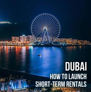 How to launch (start) short-term rental for vacation stay in Dubai